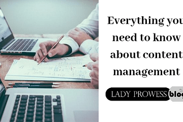 Everything you need to know about content management